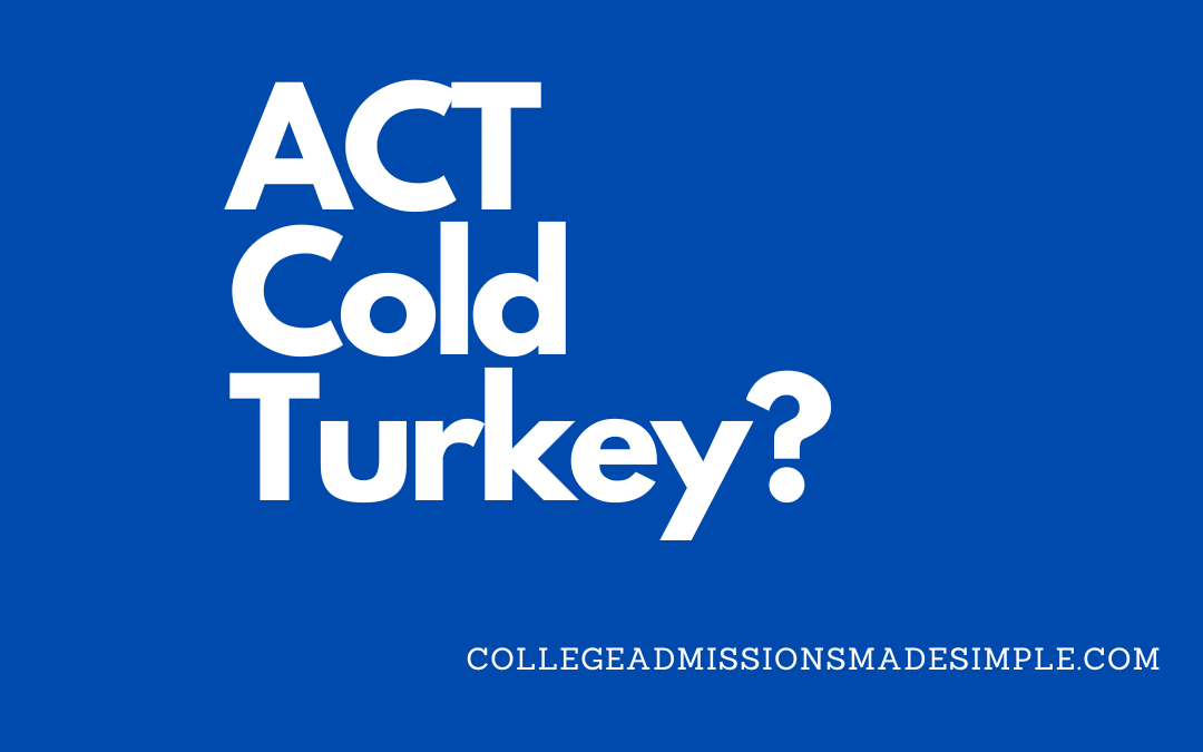Should You Take the ACT Without Studying (Cold Turkey)?