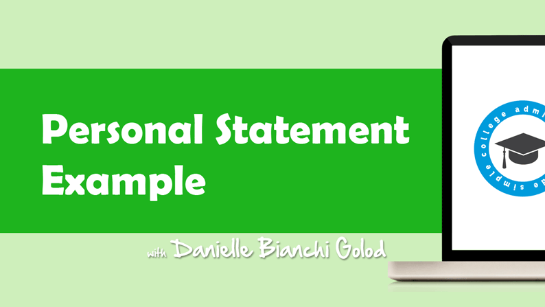 An example personal statement from college advisor Danielle Bianchi Golod.