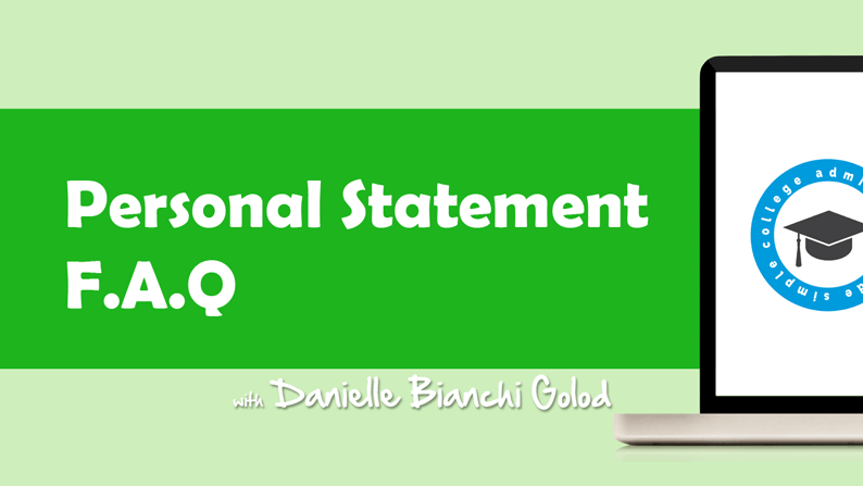 Frequently asked questions about the personal statement essay.