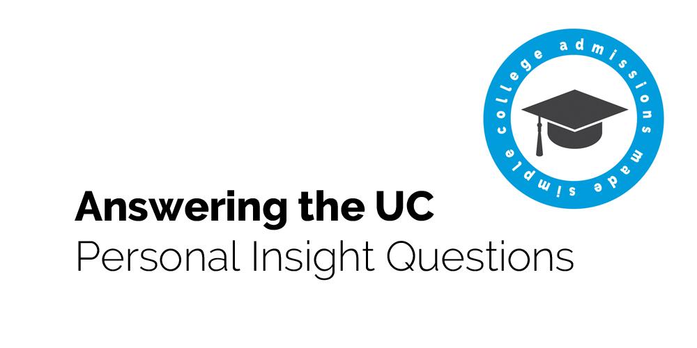 Help for the New UC Essay Personal Insight Questions